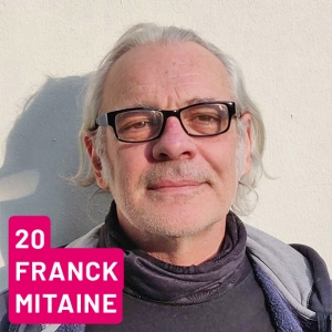 Listenplatz 20, Franck Mitaine